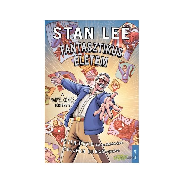Stan Lee - Fantasztikus életem