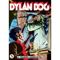 Dylan Dog 5 - A tükrön keresztűl