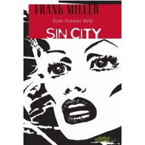 Sin City - Ölni tudnál érte