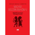   Magyar boszorkánykönyv - Maleficiarium Hungaricum (illusztrált könyv)