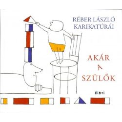 Akár a szülők