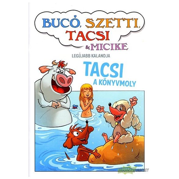 Bucó, Szetti, Tacsi és Micike - Tacsi a könyvmoly