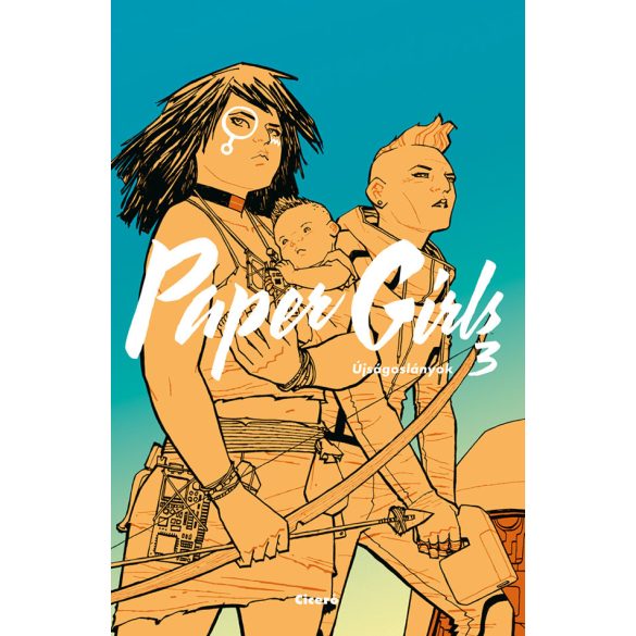 Paper Girls – Újságoslányok 3.