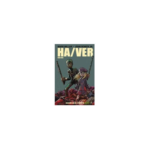 Ha/Ver - Kick-Ass – Harmadik könyv