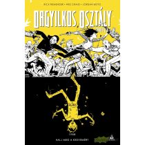 Orgyilkos osztály - Deadly Class 4: Halj meg a kedvemért