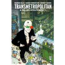 Transmetropolitan - A teljes gyűjtemény 1.