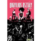 Orgyilkos osztály - Deadly Class 5: Körhinta