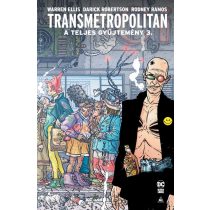 Transmetropolitan - A teljes gyűjtemény 3.