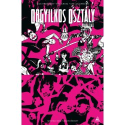   Orgyilkos osztály - Deadly Class 10.: Mentsd meg nemzedékedet