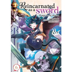   Reincarnated as a Sword - Penge az új életem 6.kötet (előrendelés)