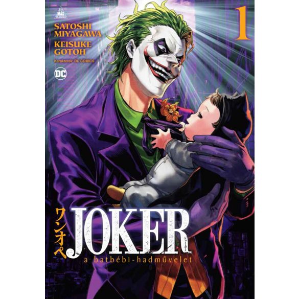 Joker:  A batbébi-hadművelet 1.kötet