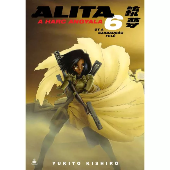 Alita, a harc angyala 6.kötet
