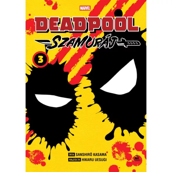 Deadpool - Szamuráj 3.kötet (manga)