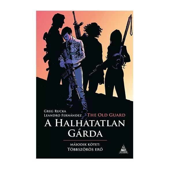 The Old Guard - A Halhatatlan Gárda 2.: Többszörös erő