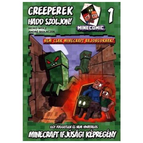Minecraft 1. - Creeperek, hadd szóljon