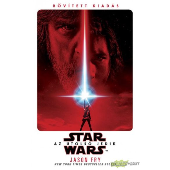 Star Wars: Az utolsó Jedik – filmregény – kemény kötés (Regény)