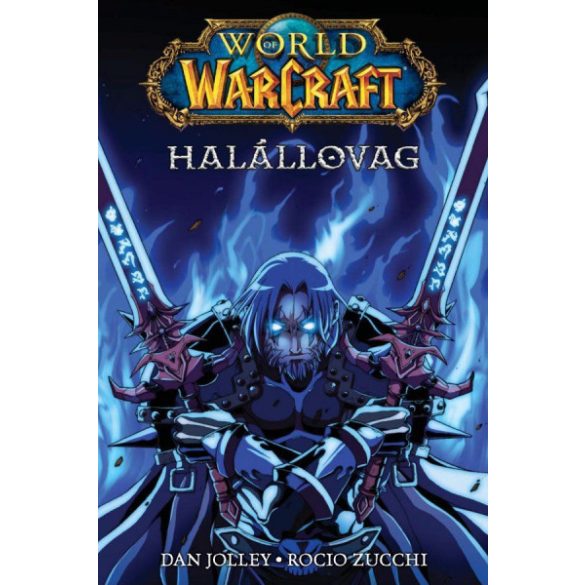 Word of Warcraft - Halállovag