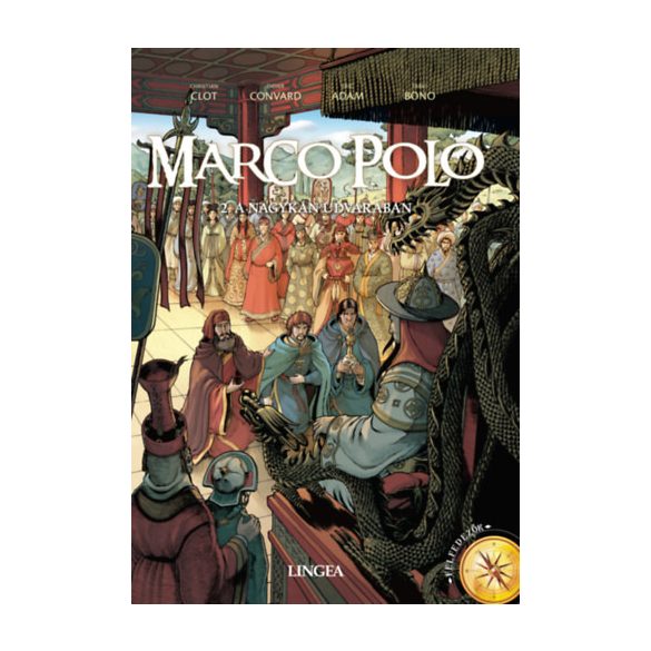 Marco Polo 2.kötet - A nagykán udvarában