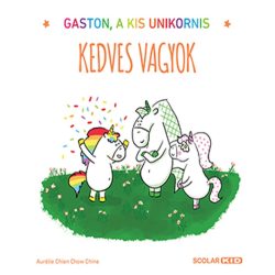 Gaston, a kis unikornis – Kedves vagyok