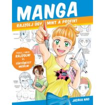 Manga - Rajzolj úgy mint a profik!