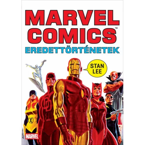 Stan Lee:  Marvel Comics eredettörténetek