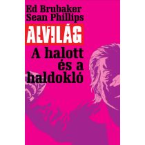 Alvilág 3.kötet - A halott és a haldokló