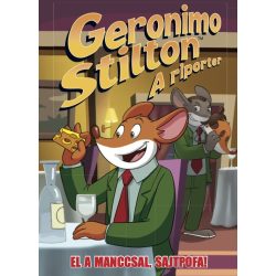 Geronimo Stilton - A riporter - El a manccsal, Sajtpofa!