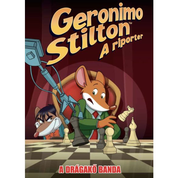 Geronimo Stilton - A riporter -  A drágakő banda