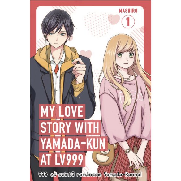 My Love Story with Yamada-Kun at LV999 - 1.kötet (magyar nyelvű)