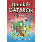 Detektigátorok 2.kötet - Fejesugrás