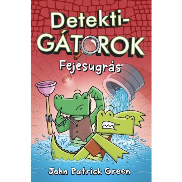 Detektigátorok 2.kötet - Fejesugrás