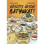 Készíts ázsiai batyukat - Képregényes szakácskönyv
