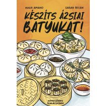 Készíts ázsiai batyukat - Képregényes szakácskönyv