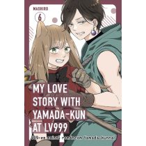   My Love Story with Yamada-Kun at LV999 - 6.kötet (magyar nyelvű) 