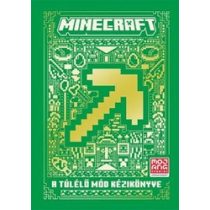 Minecraft -  A Túlélő mód kézikönyve