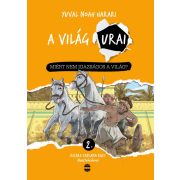 A világ urai 1.kötet - Miért nem igazságos a világ?