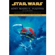   Star Wars: Sötét áradás 2.kötet - Pusztítás (regény) - előrendelés