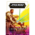   Star Wars: A Jedik próbája - A Köztársaság Fénykora – A Jedik próbája-sorozat 3. rész (regény) - előrendelés
