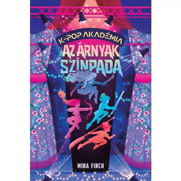 K-pop Akadémia – Az árnyak színpada (ifjúsági regény)-előrendelés