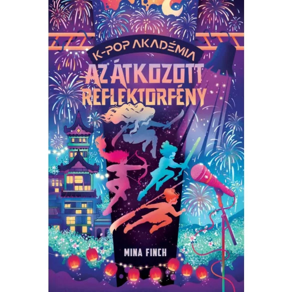 K-pop Akadémia – Az átkozott reflektorfény (regény)