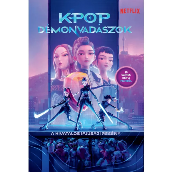 K-pop démonvadászok – A hivatalos ifjúsági regény (előrendelés)