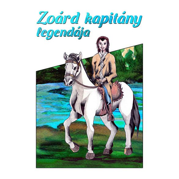 Zoárd kapitány legendája