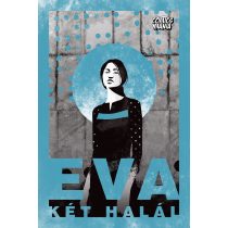 EVA - Két halál