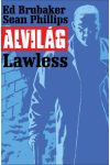 Alvilág 2.kötet - Lawless