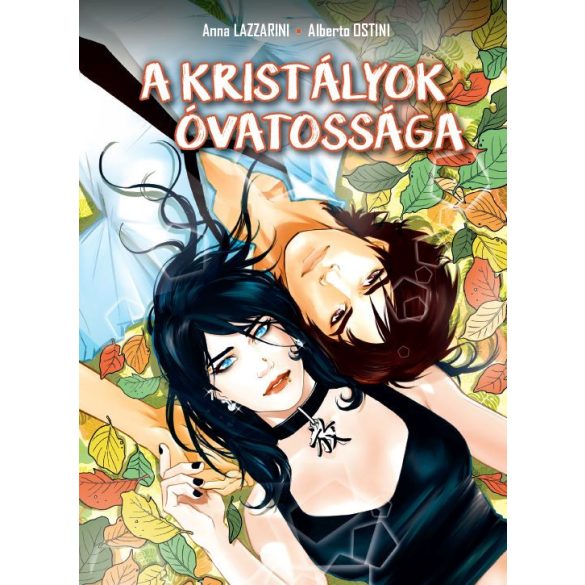 A kristályok óvatossága