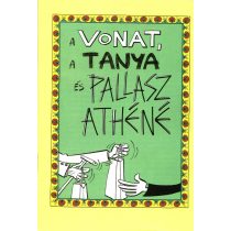 A vonat, a tanya és Pallasz Athéné