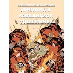 Útmutató a robbanások túléléséhez (előrendelés)
