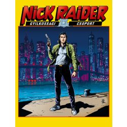 Nick Raider (előrendelés)