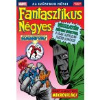 Fantasztikus Négyes - Az ezüstkor hősei 2.kötet