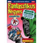 Fantasztikus Négyes - Az ezüstkor hősei 2.kötet